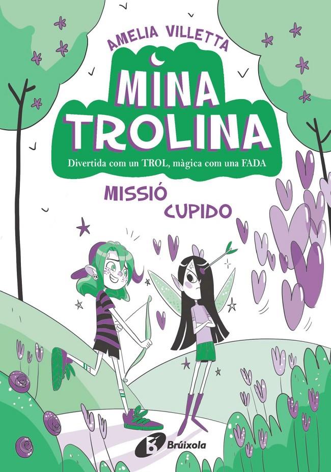 Mina Trolina, 3. Missió Cupido | 9788413493435 | Villetta, Amelia