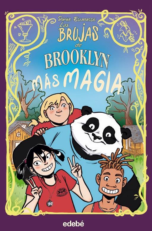 LAS BRUJAS DE BROOKLYN 3: Más magia | 9788468353746 | Escabasse, Sophie