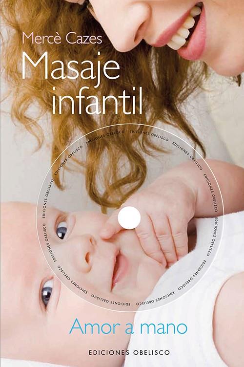 Masaje infantil + DVD | 9788497779432 | Mercè Cazes