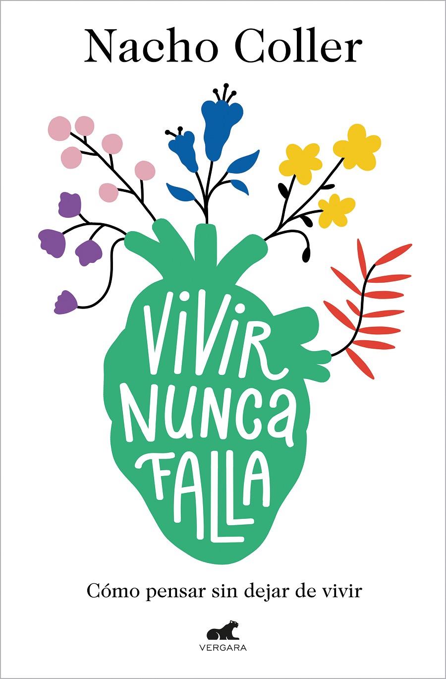 Vivir nunca falla | 9788418045608 | Coller, Nacho