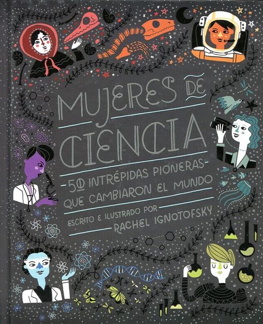 Mujeres de ciencia | 9788416830800 | Ignotofsky, Rachel