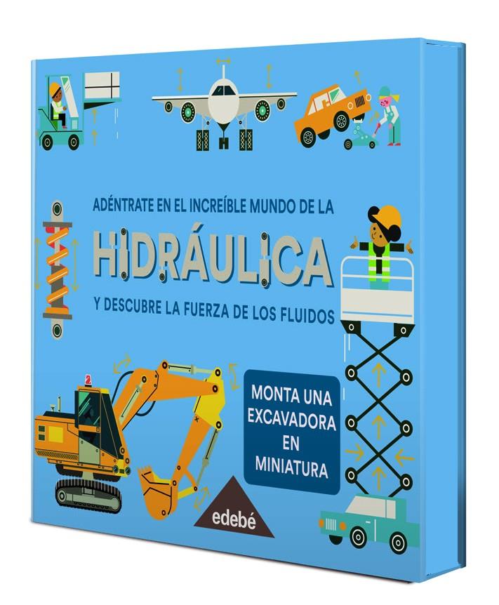 Adéntrate en el increíble mundo de la HIDRÁULICA | 9788468353104 | Varios autores