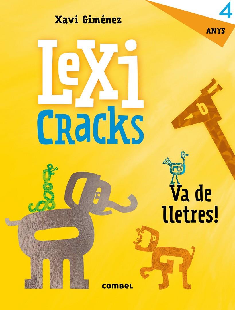 Lexicracks. Exercicis d'escriptura i llenguatge 4 anys | 9788491011804 | Giménez Bueno, Xavier Manel