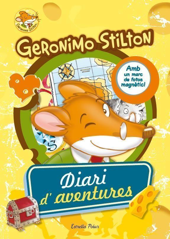 GERONIMO STILTON. DIARI D'AVENTURES | 9788490572092 | Stilton, Geronimo