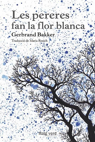 Los perales tienen la flor blanca | 9788415539995 | Bakker, Gerbrand