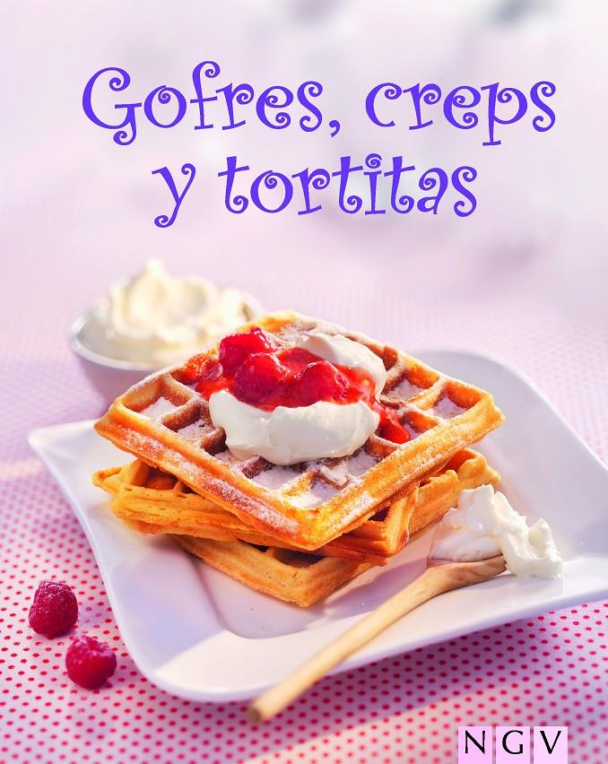 Gofres, creps y tortitas | 9783625005087