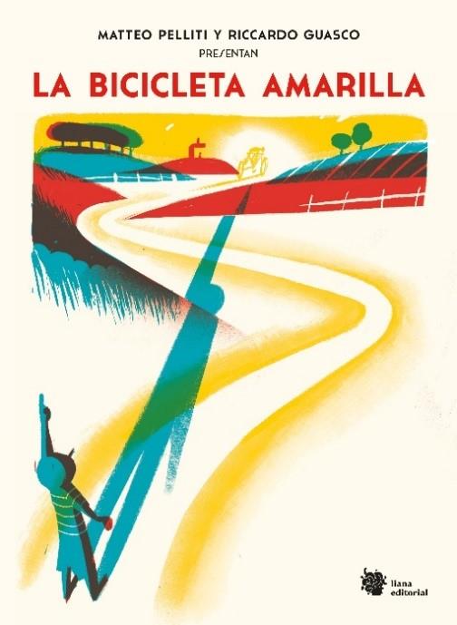 La bicicleta amarilla | 9788494983009 | Pelliti, Matteo