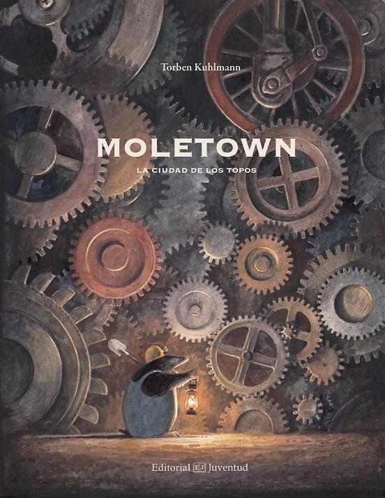 Moletown. La ciudad de los topos | 9788426142511 | Kuhlmann, Torben