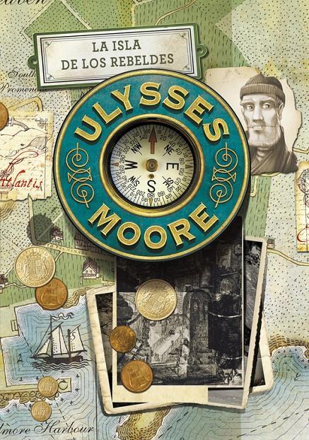 La isla de los rebeldes (Ulysses Moore 16) | 9788490435052 | Pierdomenico Baccalario