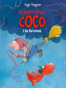 El petit drac Coco i la bruixa | 9788424650742 | Ingo Siegner