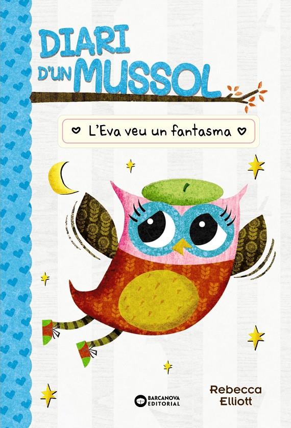 Diari d'un mussol. L'Eva veu un fantasma | 9788448959883 | Elliot, Rebecca