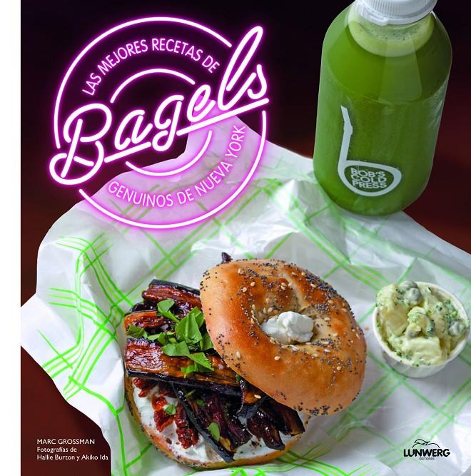 Bagels | 9788416177226 | Burton, Hallie/Grossman, Marc/Ida, Akiko