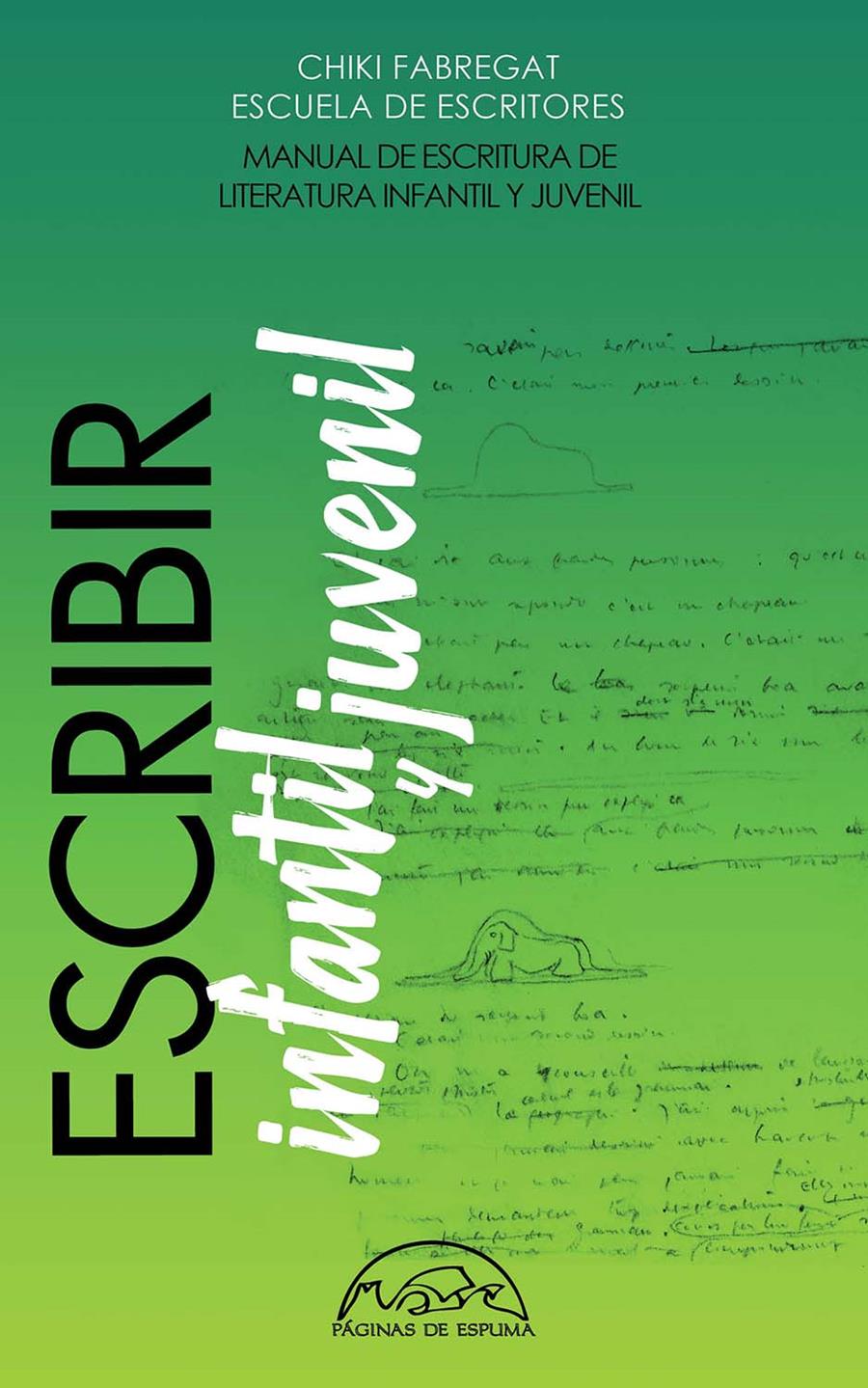 Escribir Literatura Infantil y Juvenil | 9788483933237 | Fabregat, Chiki