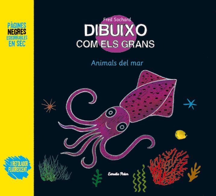 Dibuixo com els grans. Animals del mar | 9788499326689 | Frédéric Sochard