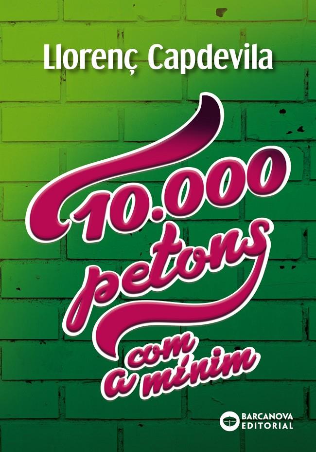 10.000 petons, com a mínim | 9788448947729 | Capdevila, Llorenç