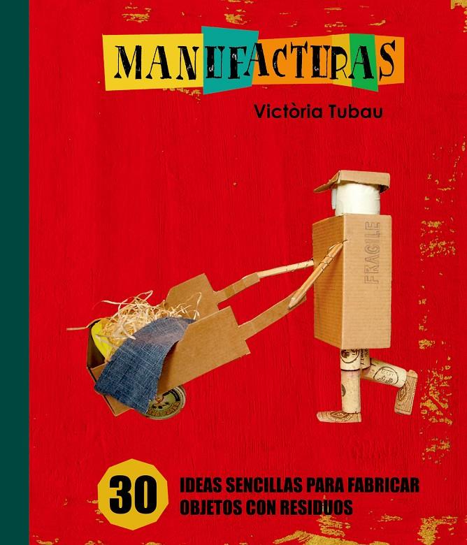 MANUFACTURAS | 9788498255300 | Tubau Sala, Victòria