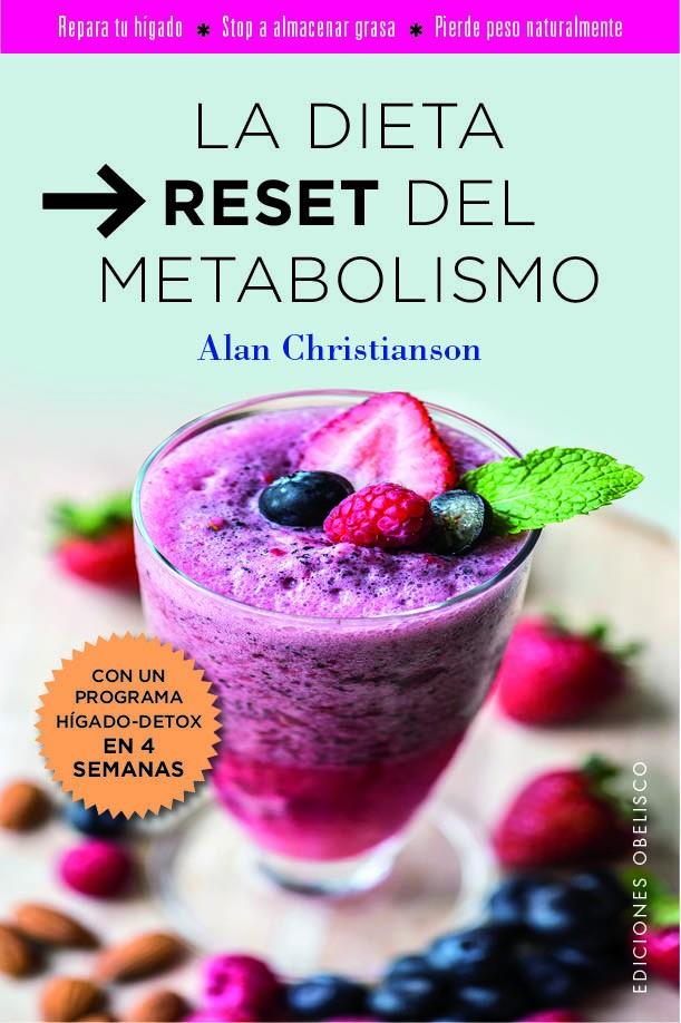 La dieta reset del metabilismo | 9788491114604 | CHRISTIANSON, ALAN