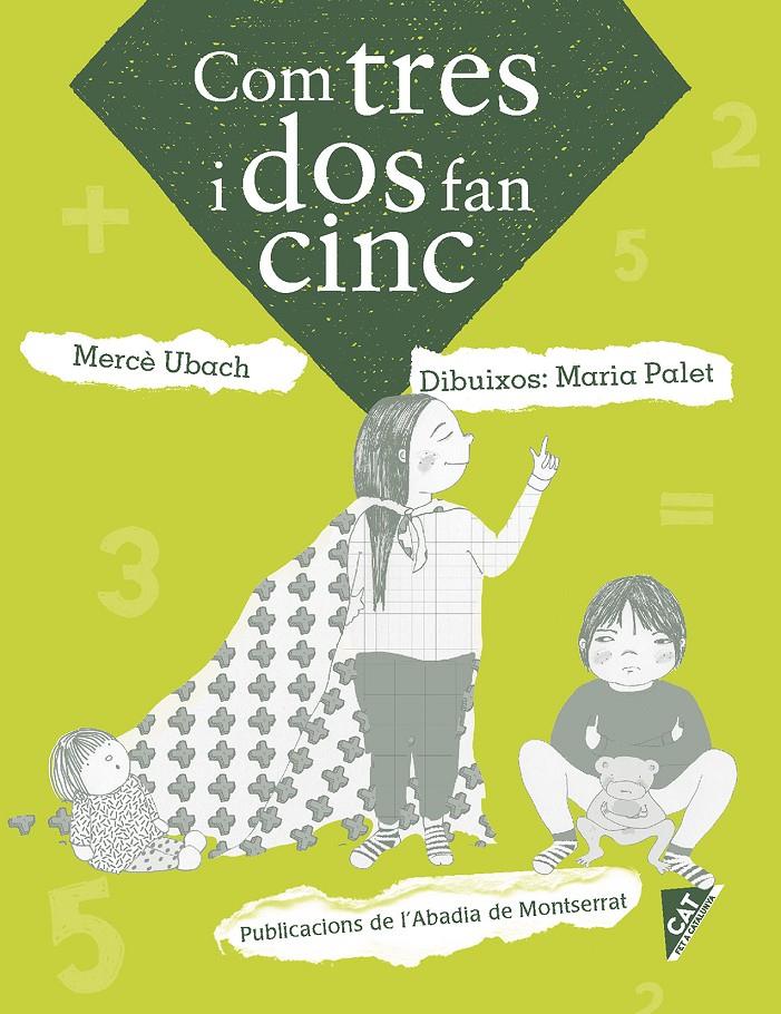 Com tres i dos fan cinc | 9788498838886 | Ubach Dorca, Mercè