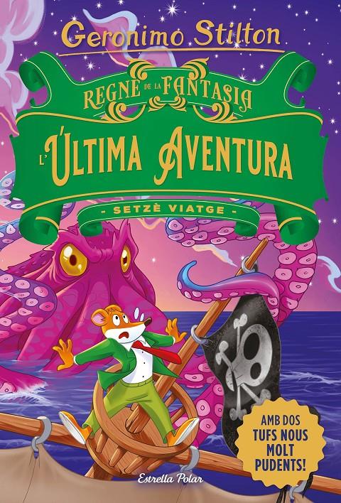 Regne de la Fantasia. L'última aventura | 9788413896359 | Stilton, Geronimo