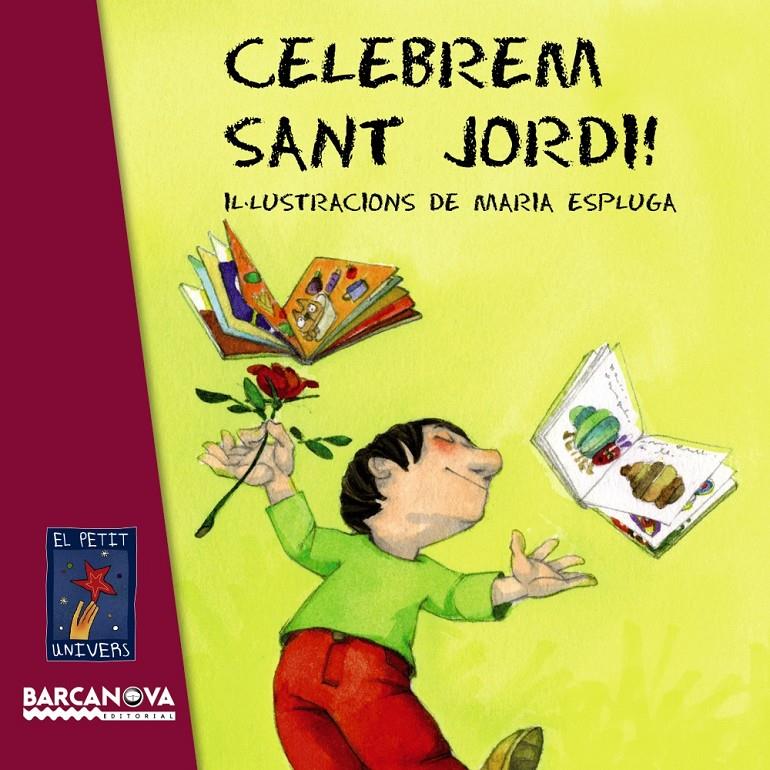 Celebrem sant jordi! | 9788448929046 | Editorial Barcanova