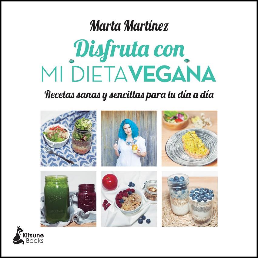 DISFRUTA CON MI DIETA VEGANA | 9788416788125 | Martinez, Marta