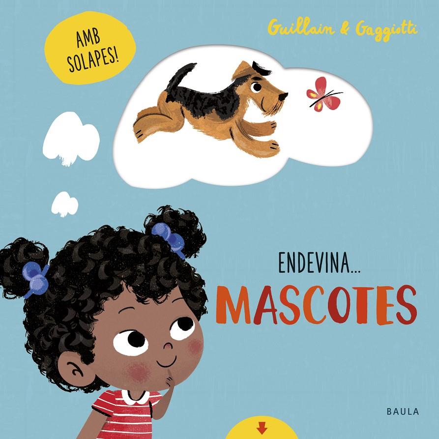 Mascotes | 9788447942107 | Guillain, Adam/Guillain, Charlotte