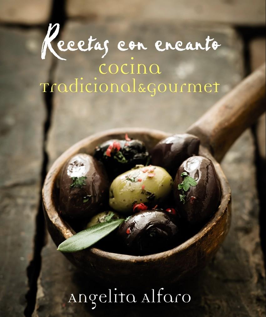 Recetas con encanto | 9788441534575 | Angelita Alfaro