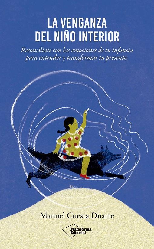 La venganza del niño interior | 9791387813031 | Cuesta Duarte, Manuel