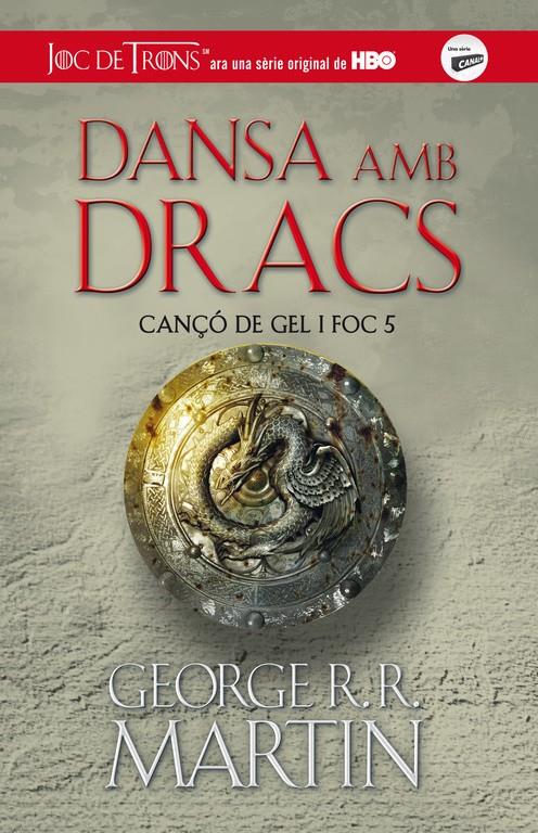 Dansa amb dracs (Cançó de gel i foc 5) | 9788420409849 | MARTIN, GEORGE R.R.