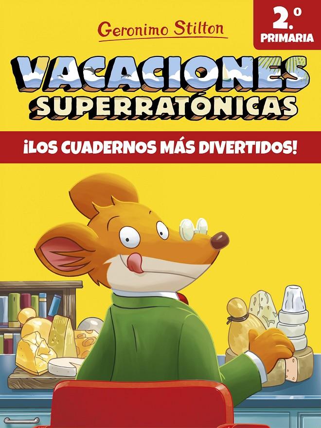 Vacaciones Superratónicas 2 | 9788408171300 | Stilton, Geronimo