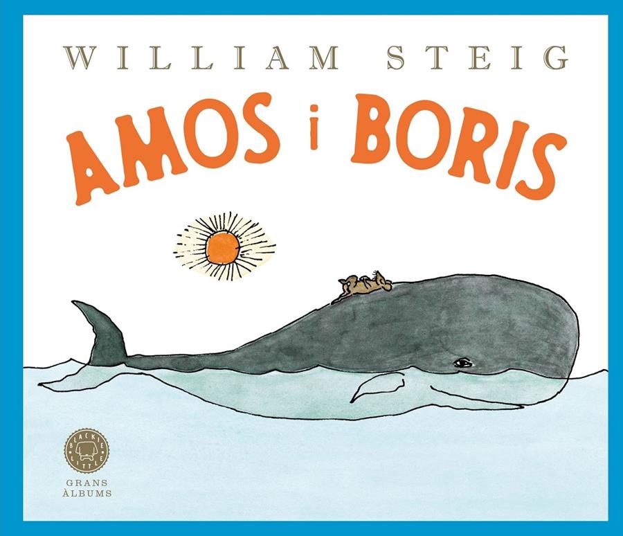 Amos i Boris (Grans Àlbums) | 9788410025899 | Steig, William