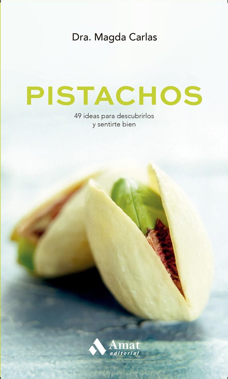 Pistachos | 9788497359764 | Carlas Angelats, Magda