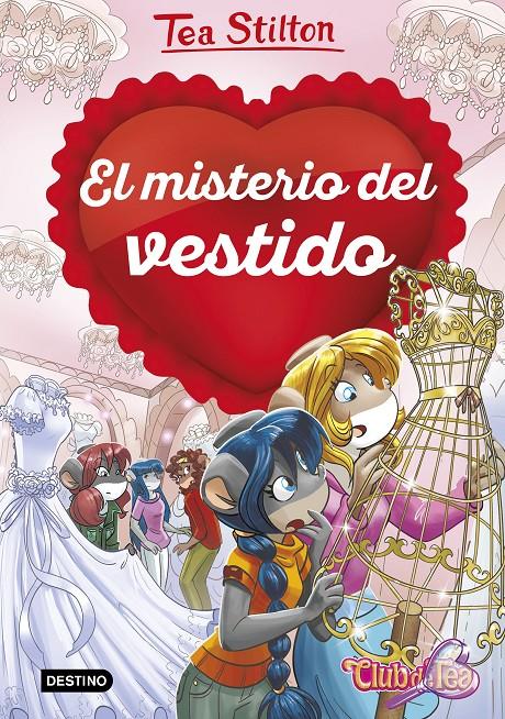 El misterio del vestido (Detectives del corazón 6) | 9788408231240 | Stilton, Tea