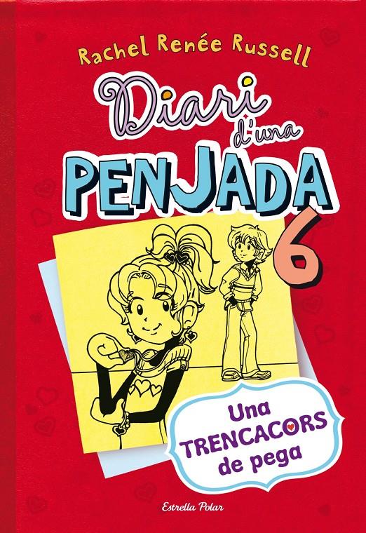 Diari d'una penjada 6. Un trencacors de pega | 9788490574171 | Russell, Rachel Renée