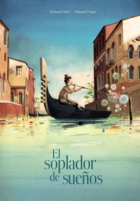 El soplador de sueños | 9788469606391 | Villiot, Bernard