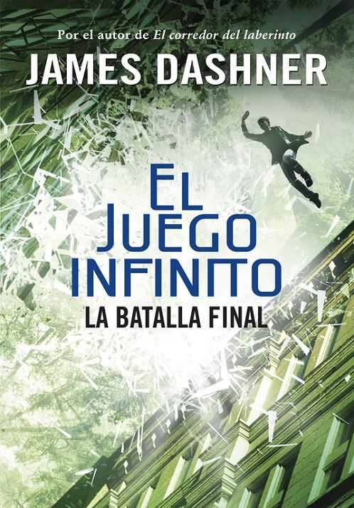 La batalla final (El juego infinito 3) | 9788490435854 | DASHNER,JAMES