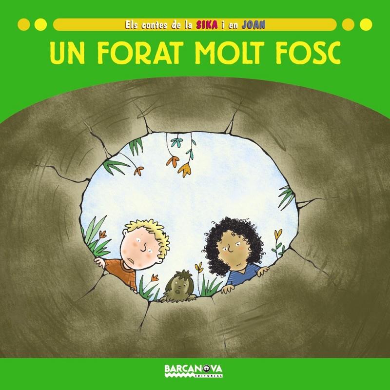 Un forat molt fosc | 9788448923648 | Baldó, Estel/Gil, Rosa/Soliva, Maria