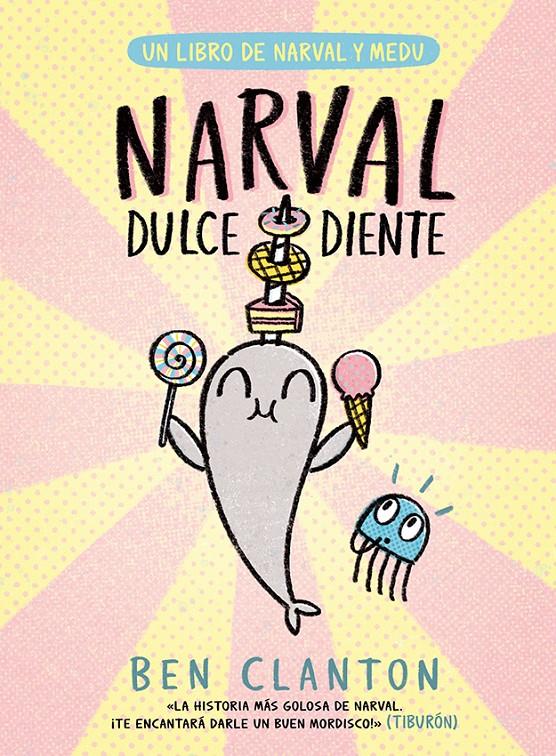 Narval dulcediente | 9788426149091 | Clanton, Ben