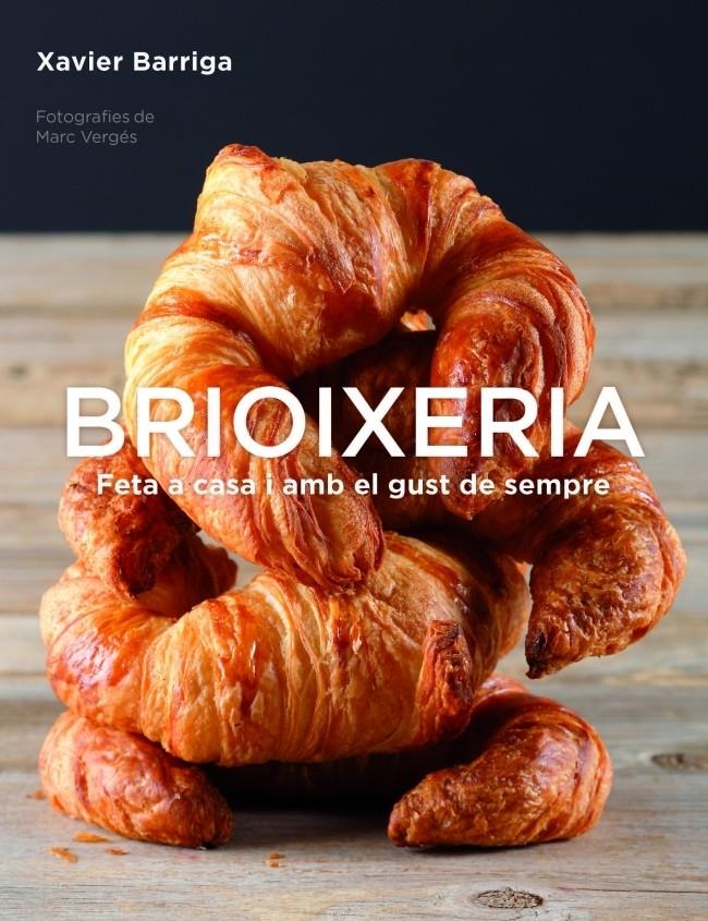 Brioixeria | 9788425350559 | BARRIGA,XAVIER