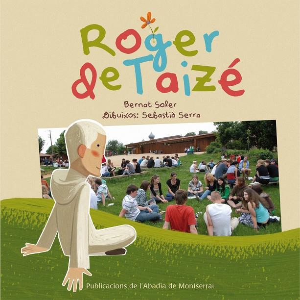 Roger de Taizé | 9788498834895 | Soler Mañé, Bernat