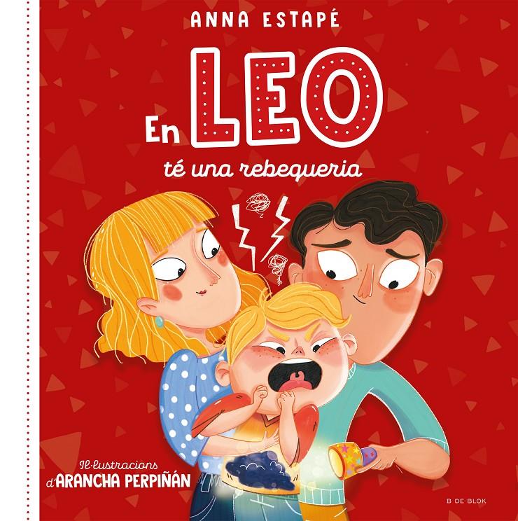 En Leo té una rebequeria | 9788419048516 | Estapé, Anna/Perpiñán, Arancha