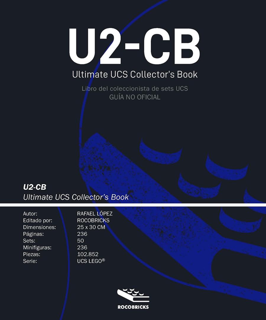 U2-CB Ultimate UCS Collector's Book (Libro del coleccionista UCS) | 9788412162820 | López Domínguez, Rafael