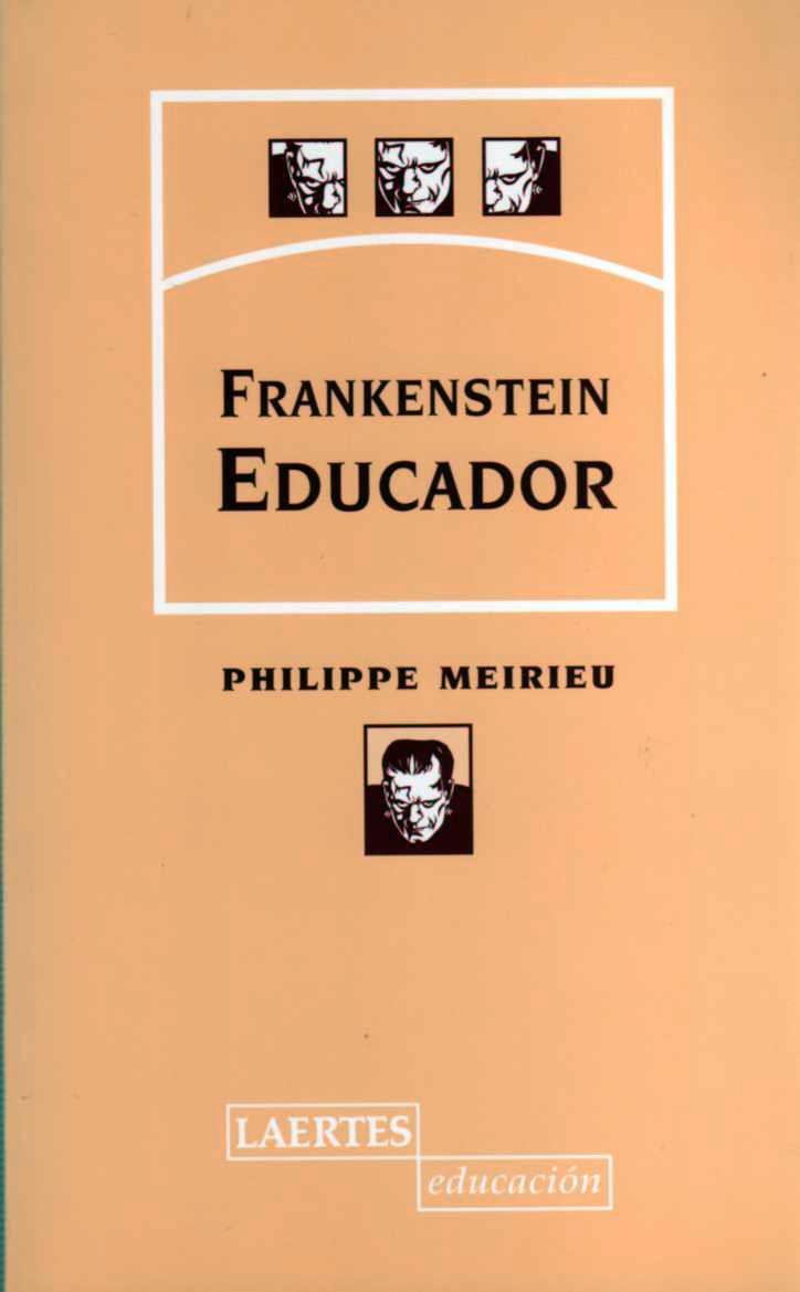 Frankenstein educador | 9788475843490 | Meirieu, Philippe