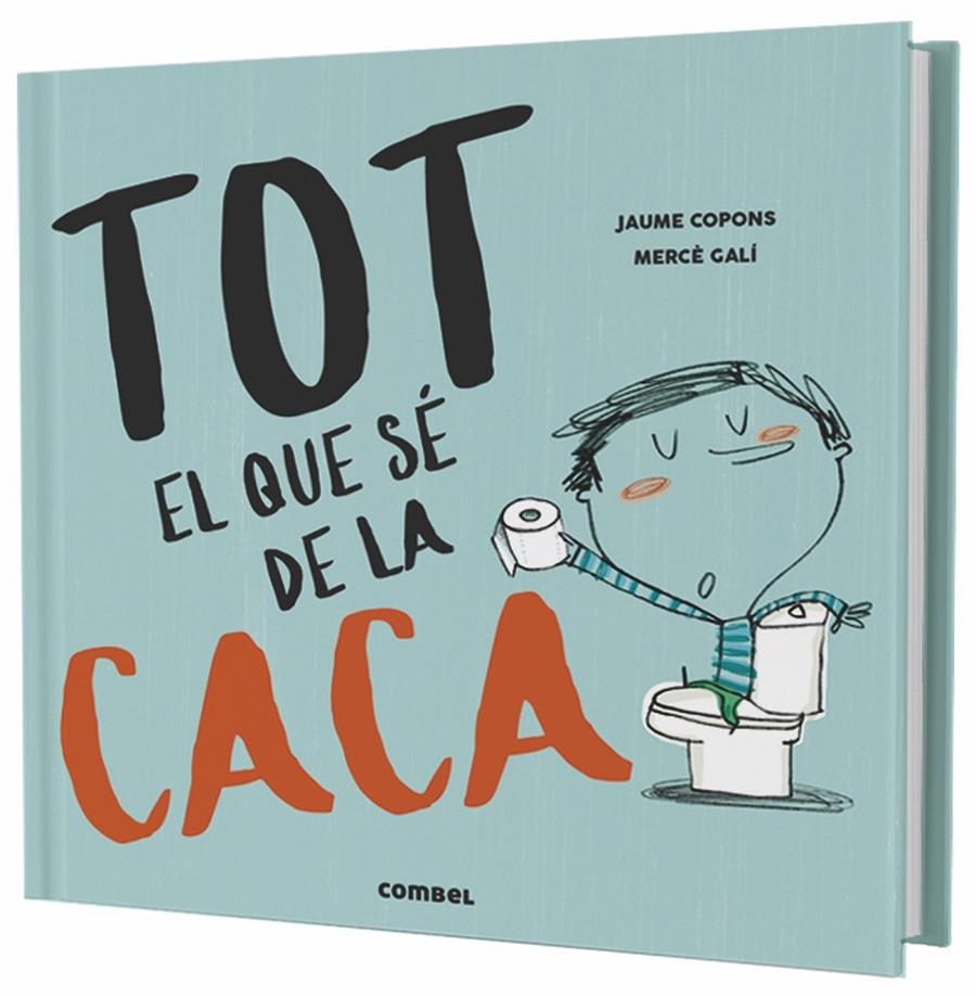 Tot el que sé de la caca | 9788491013105 | Copons Ramon, Jaume