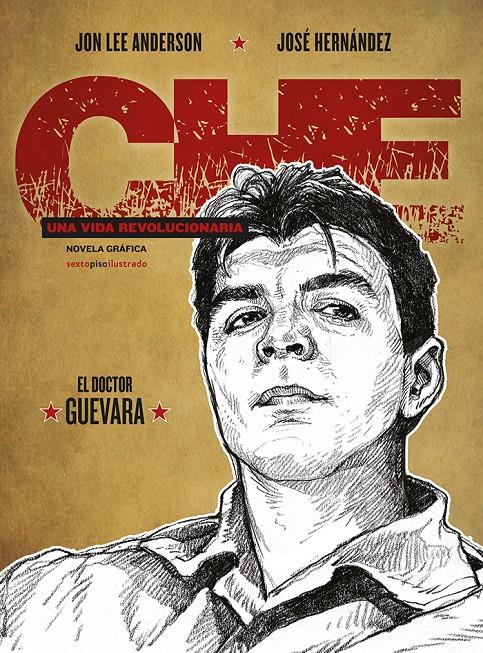 Che. Una vida revolucionaria | 9788416677269 | Anderson, Jon Lee