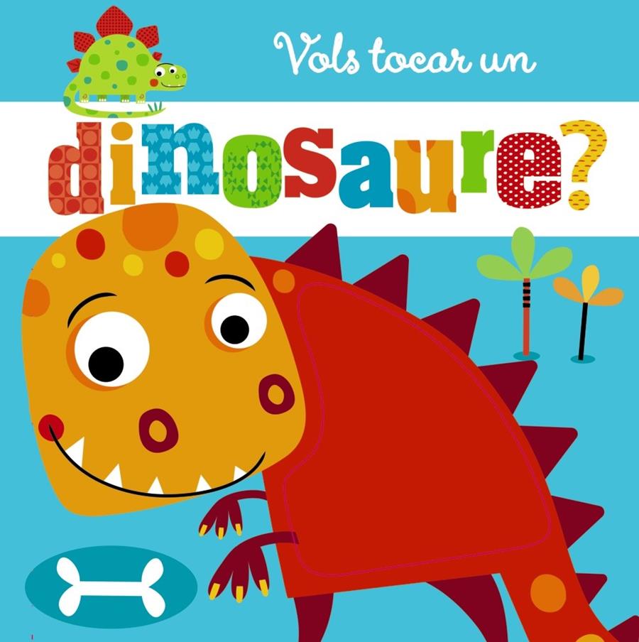 Vols tocar un dinosaure? | 9788499068794 | Varios Autores