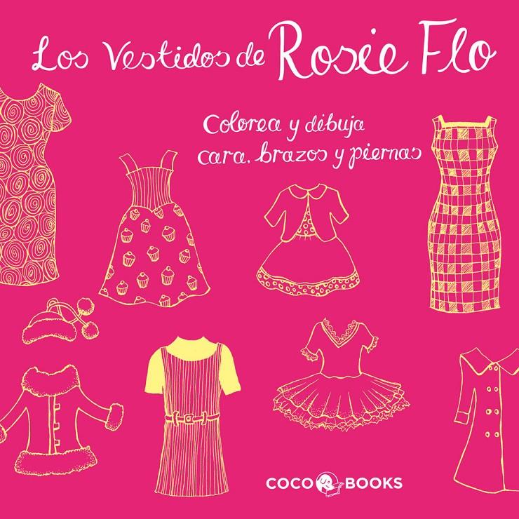 Los Vestidos de Rosie Flo | 9788493994433 | Streeten, Roz