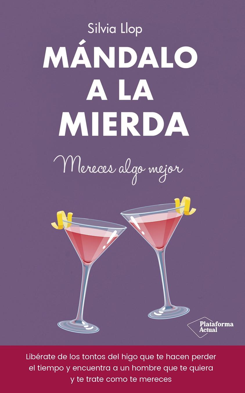 Mándalo a la mierda | 9788418582134 | Llop, Silvia