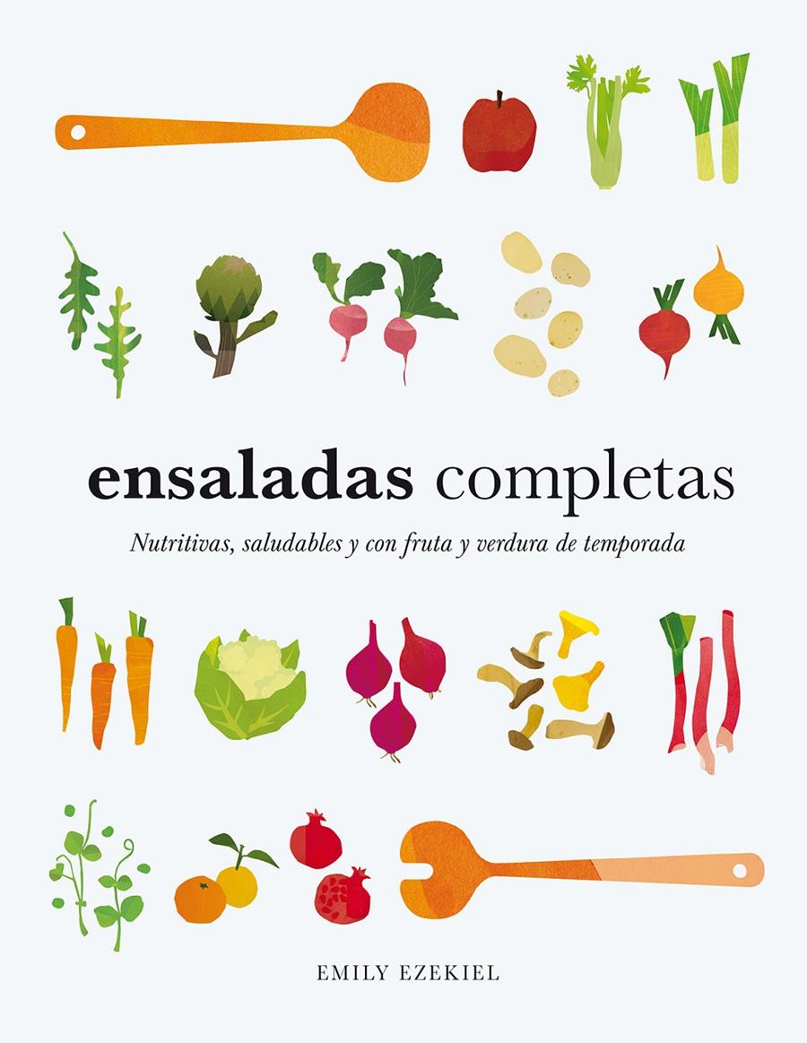 Ensaladas completas | 9788419043573 | Ezekiel, Emily