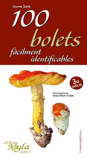 100 bolets fàcilment identificables | 9788497913836 | Sañé i Pons, Jaume